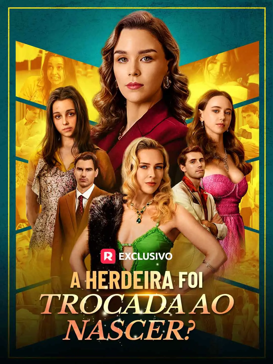 Capa da minissérie A Herdeira foi Trocada ao Nascer?