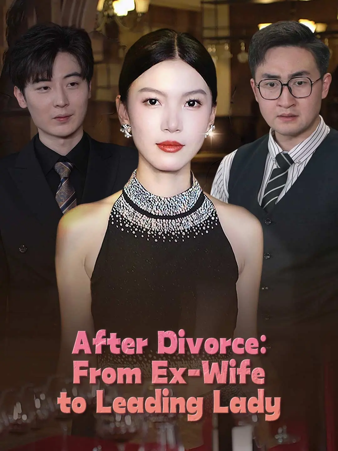 Cover of the miniseries After Divorce: From Ex-Wife to Leading Lady