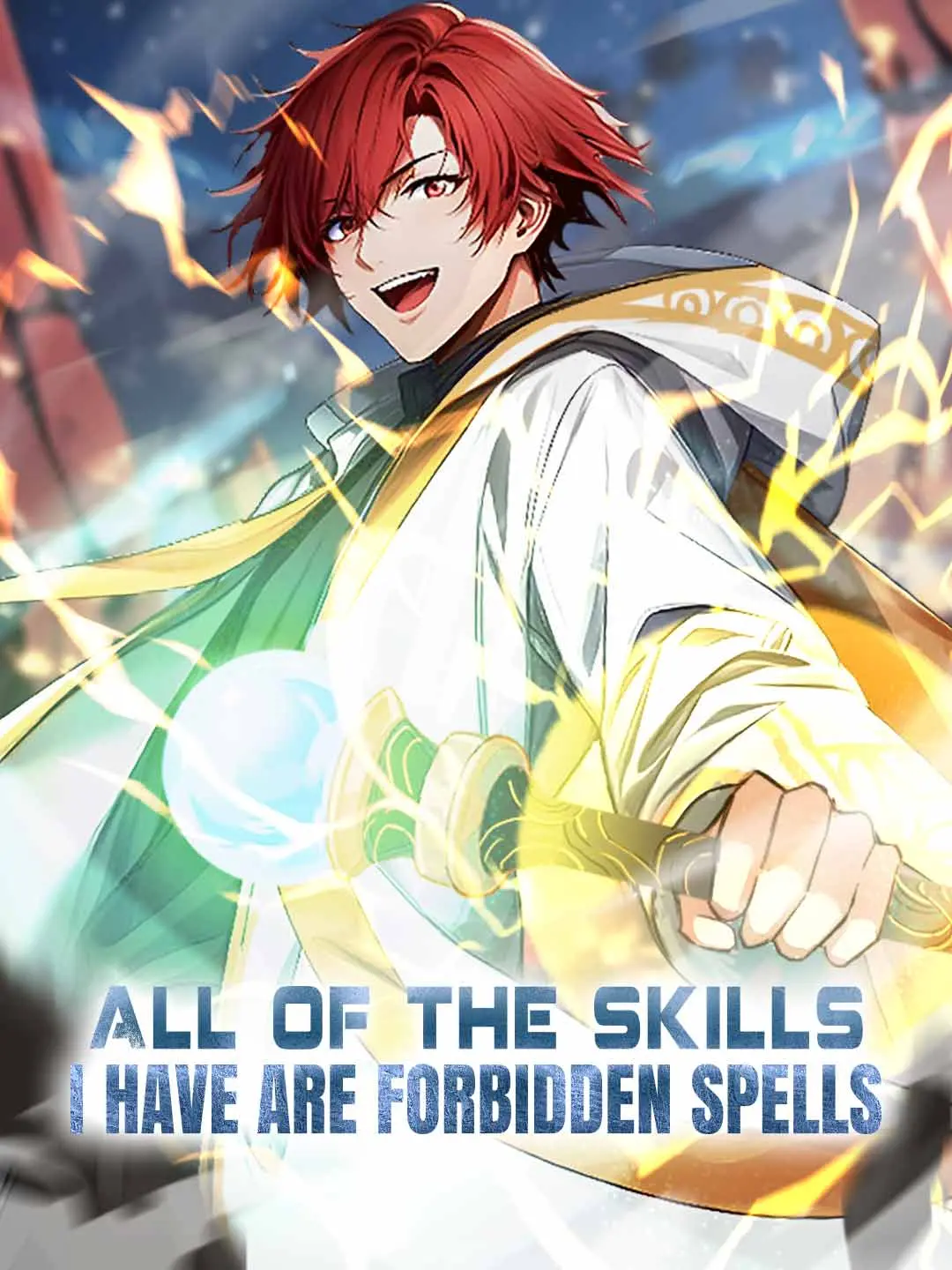 Cover of the miniseries All of the skills I have are Forbidden Spells