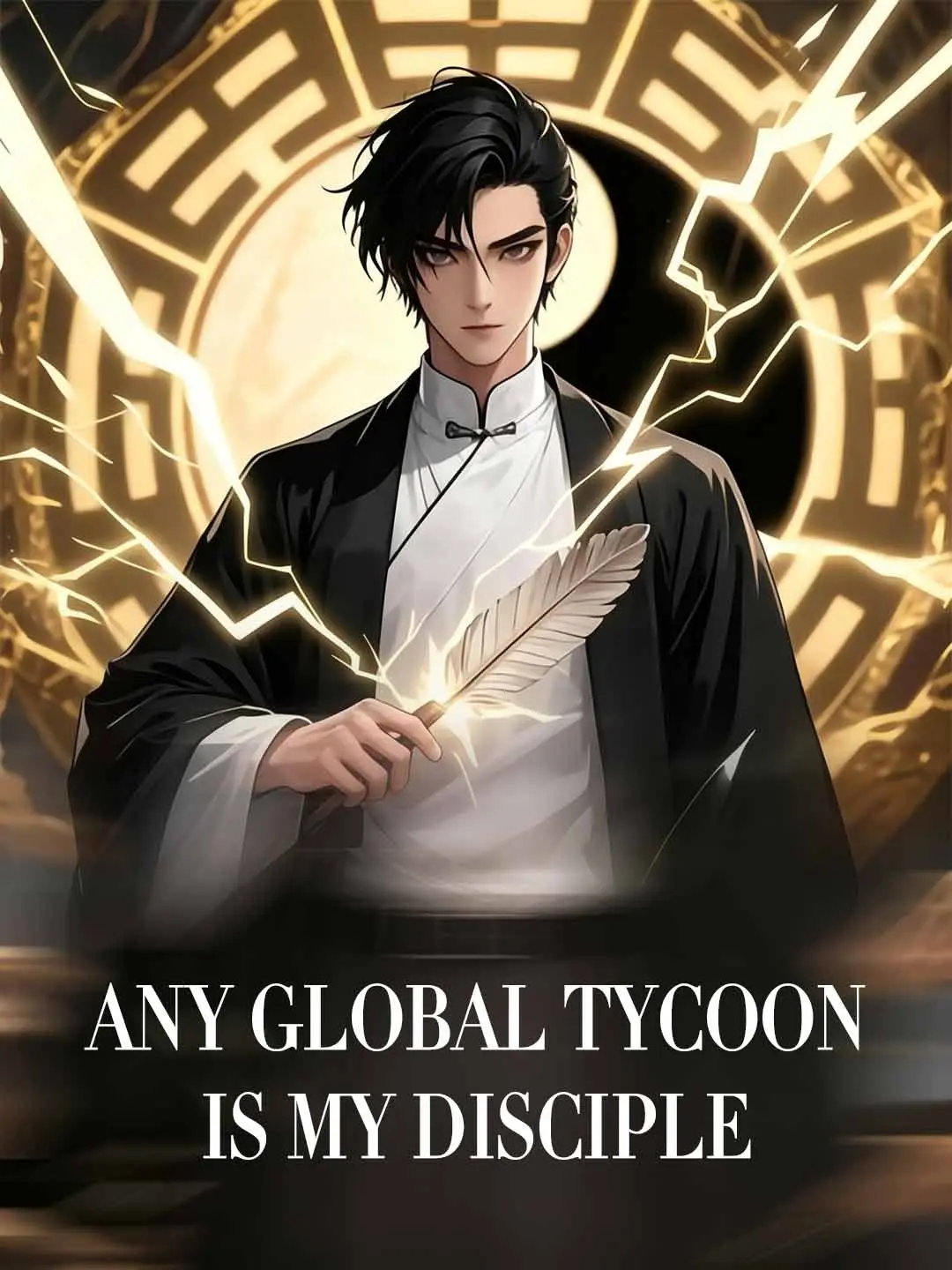 Cover of the miniseries Any Global Tycoon Is My Disciple