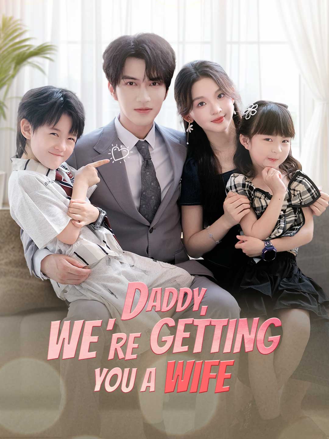 Cover of the miniseries Daddy, We're Getting You a Wife
