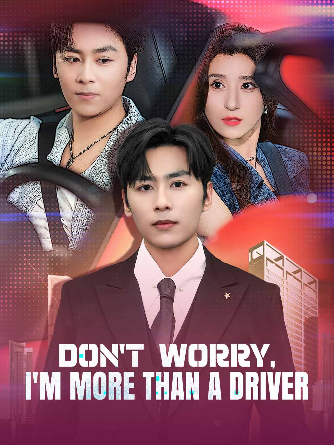 Cover of the miniseries Don't Worry, I'm More Than a Driver