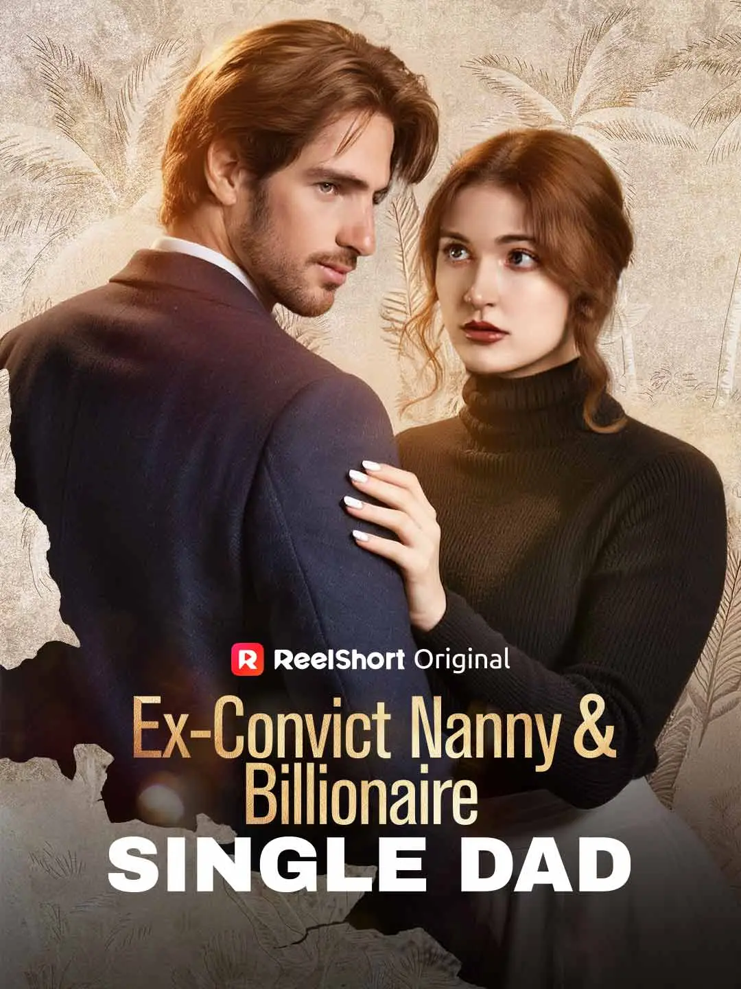 Capa da minissérie Ex-Convict Nanny and Billionaire Single Dad