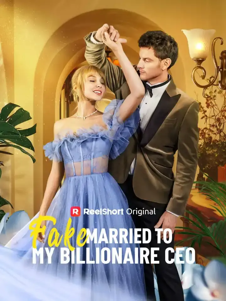 Cover of the miniseries Fake Married to My Billionaire CEO