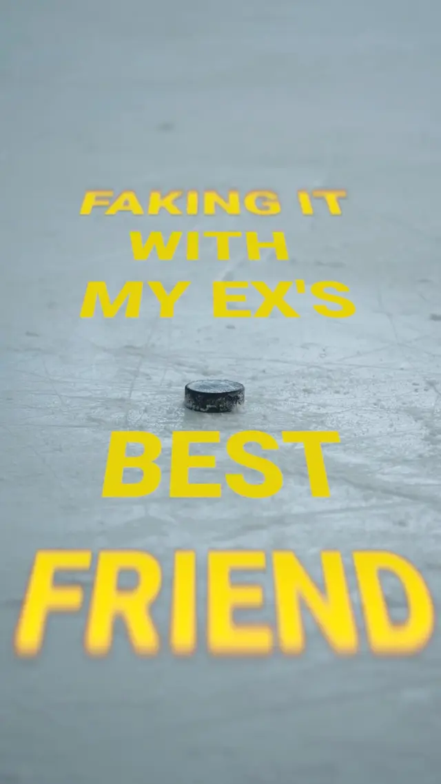 Episode 1 of Faking It with My Ex's Best Friend
