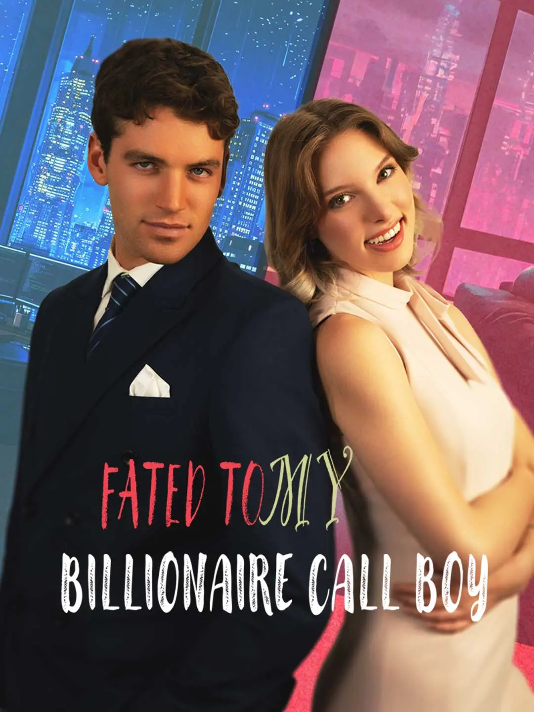 Capa da minissérie Fated To My Billionaire Call Boy