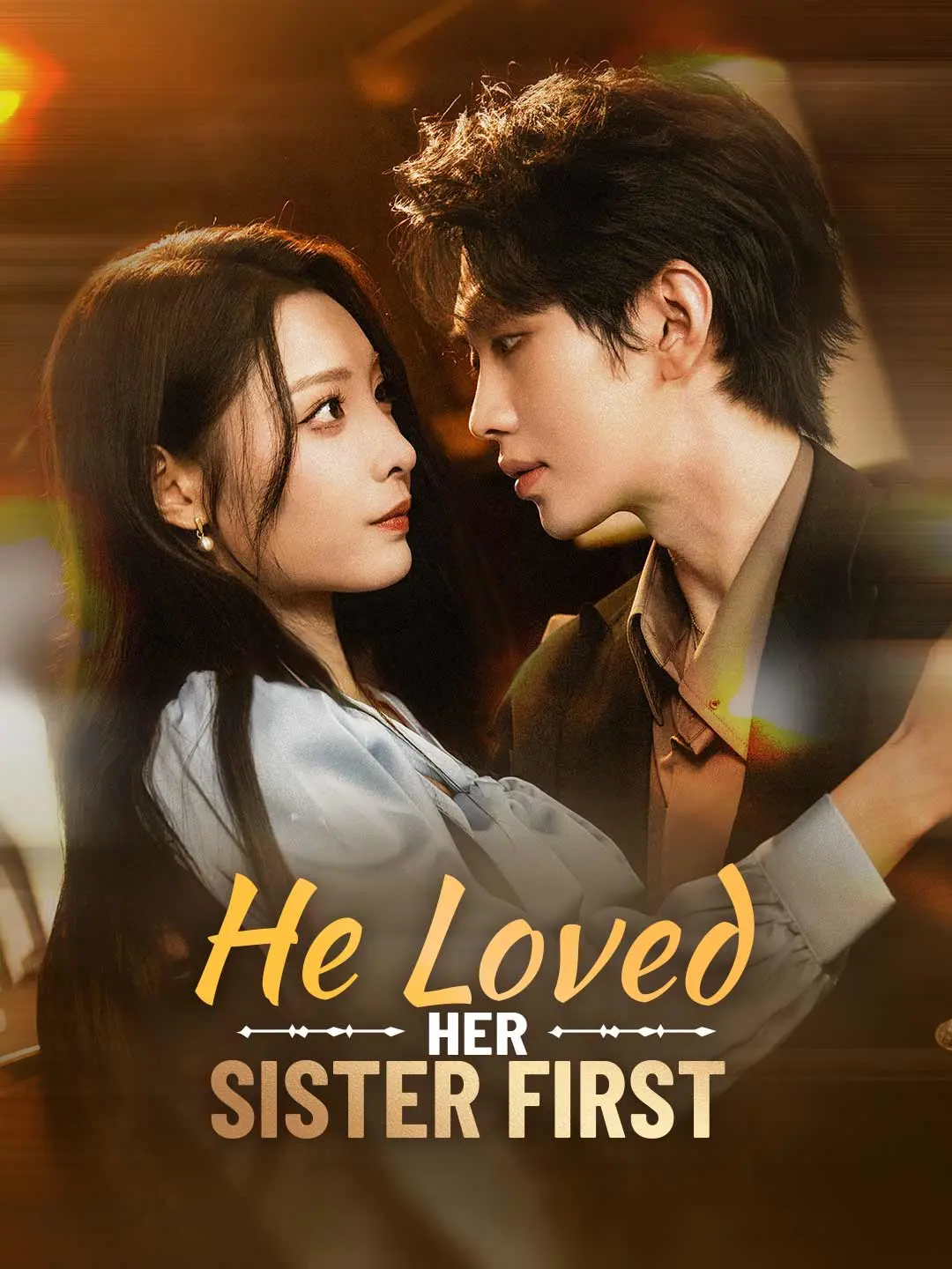 Capa da minissérie He Loved Her Sister First