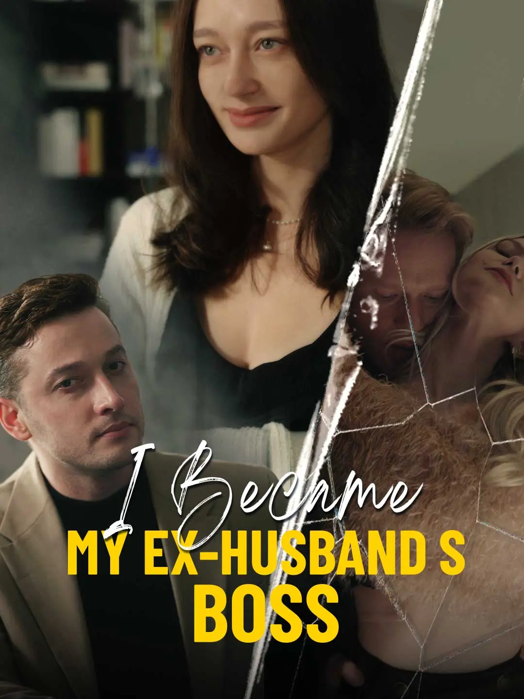 Cover of the miniseries I Became My Ex-Husband's Boss
