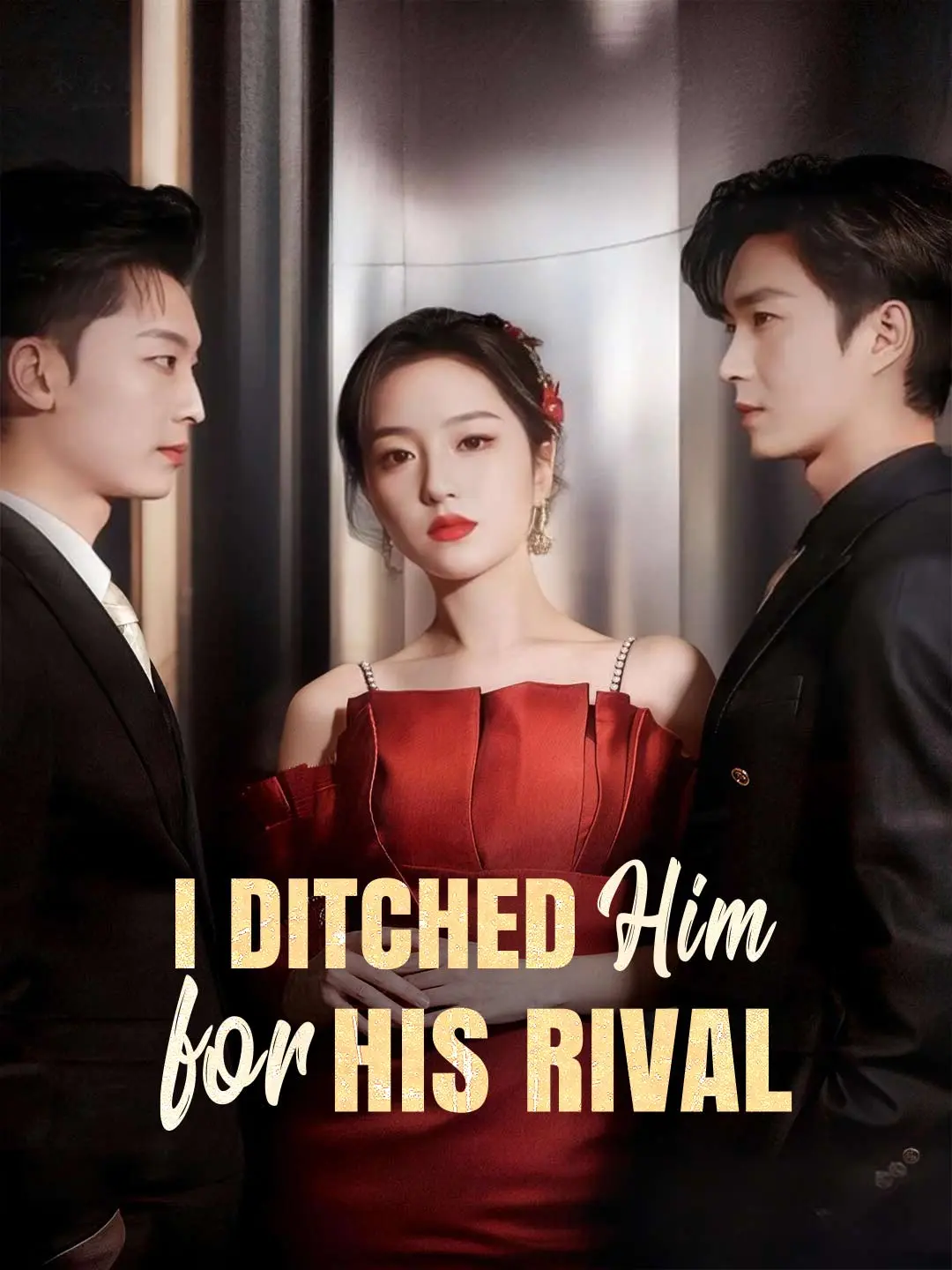 Cover of the miniseries I Ditched Him for His Rival