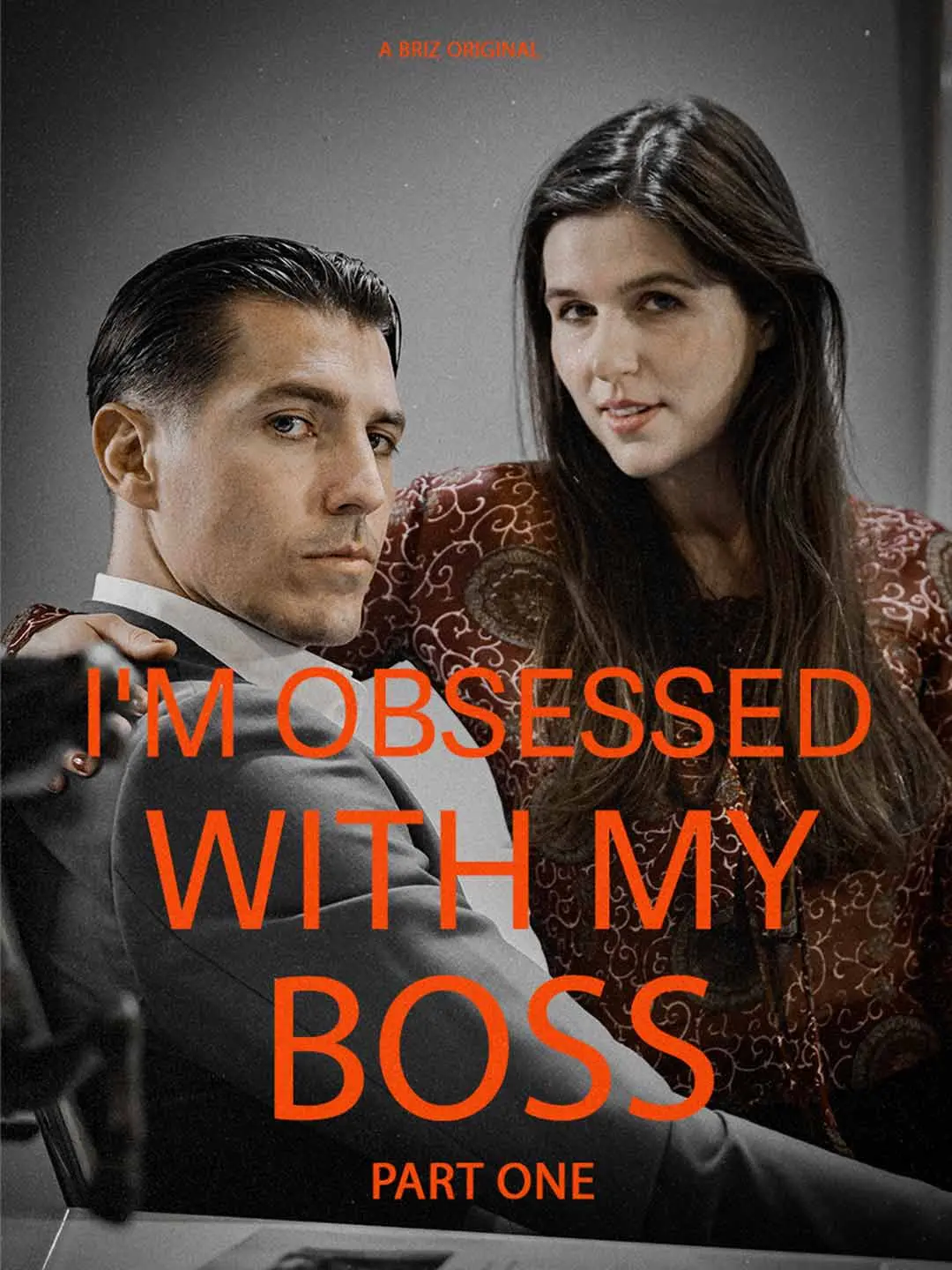 Cover of the miniseries I'm Obsessed With My Boss Part I