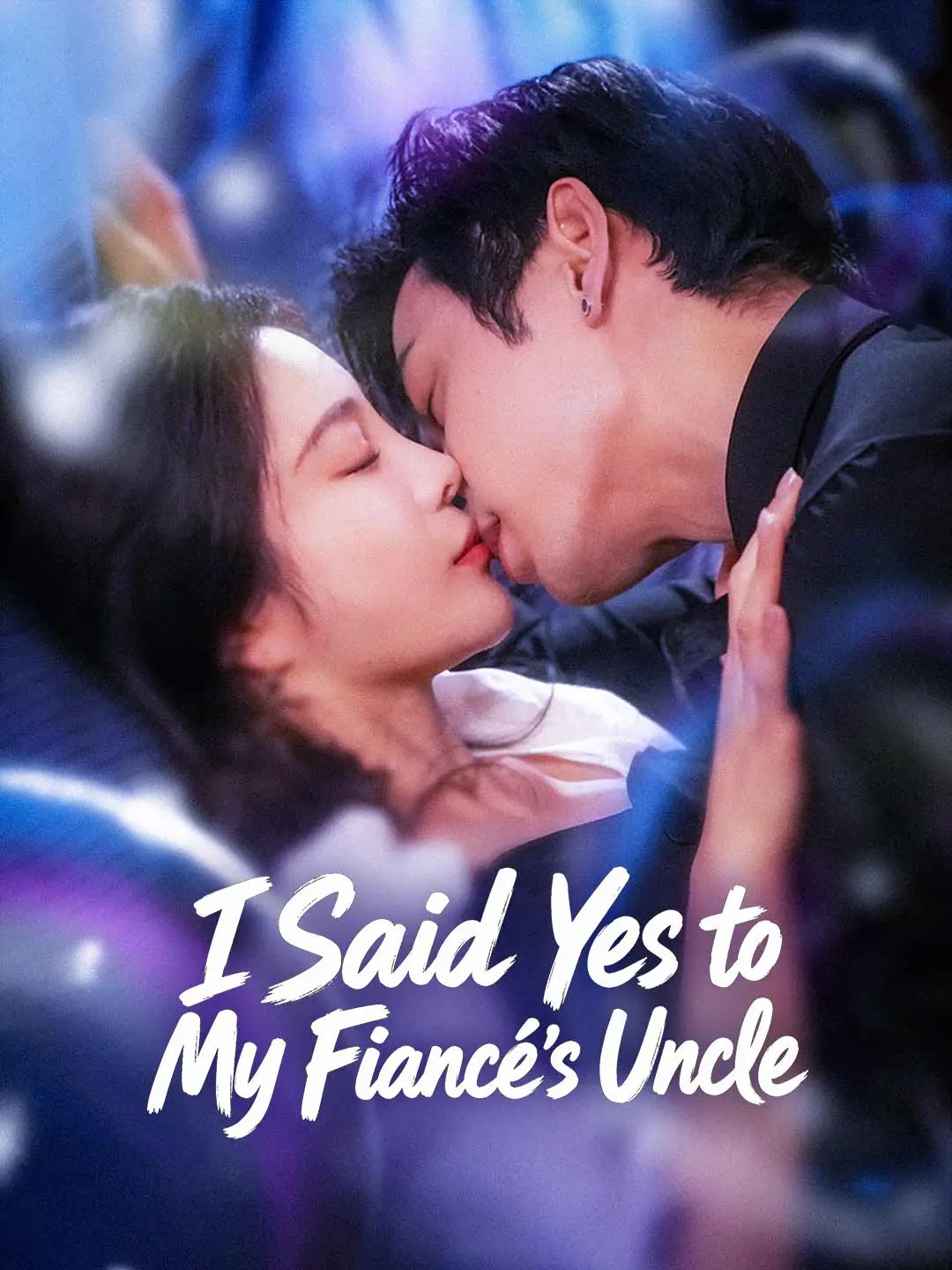 Cover of the miniseries I Said Yes to My Fiancé's Uncle