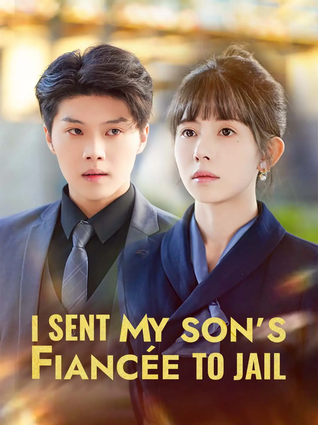 Cover of the miniseries I Sent My Son's Fiancée to Jail