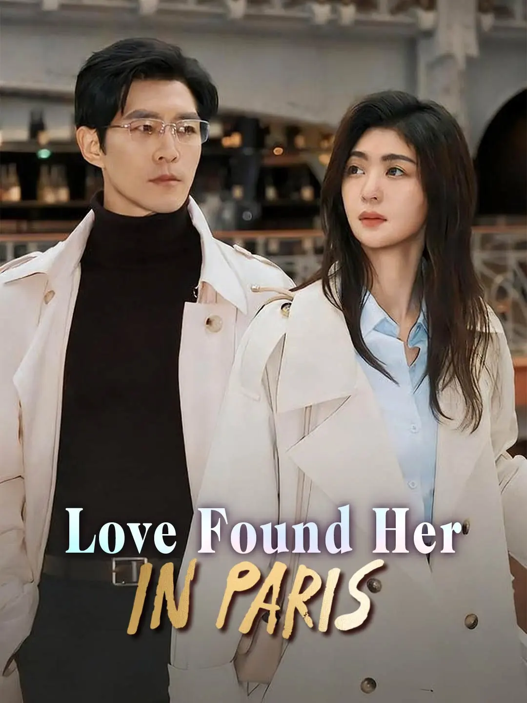 Cover of the miniseries Love Found Her in Paris