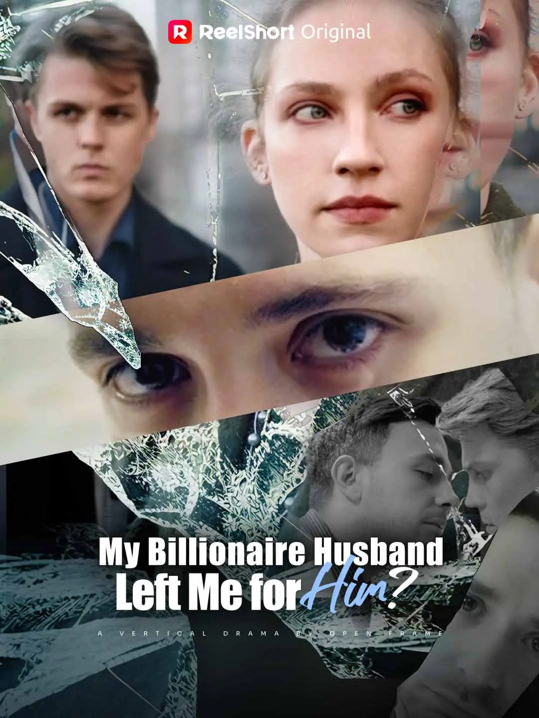 Capa da minissérie My Billionaire Husband Left Me for Him？