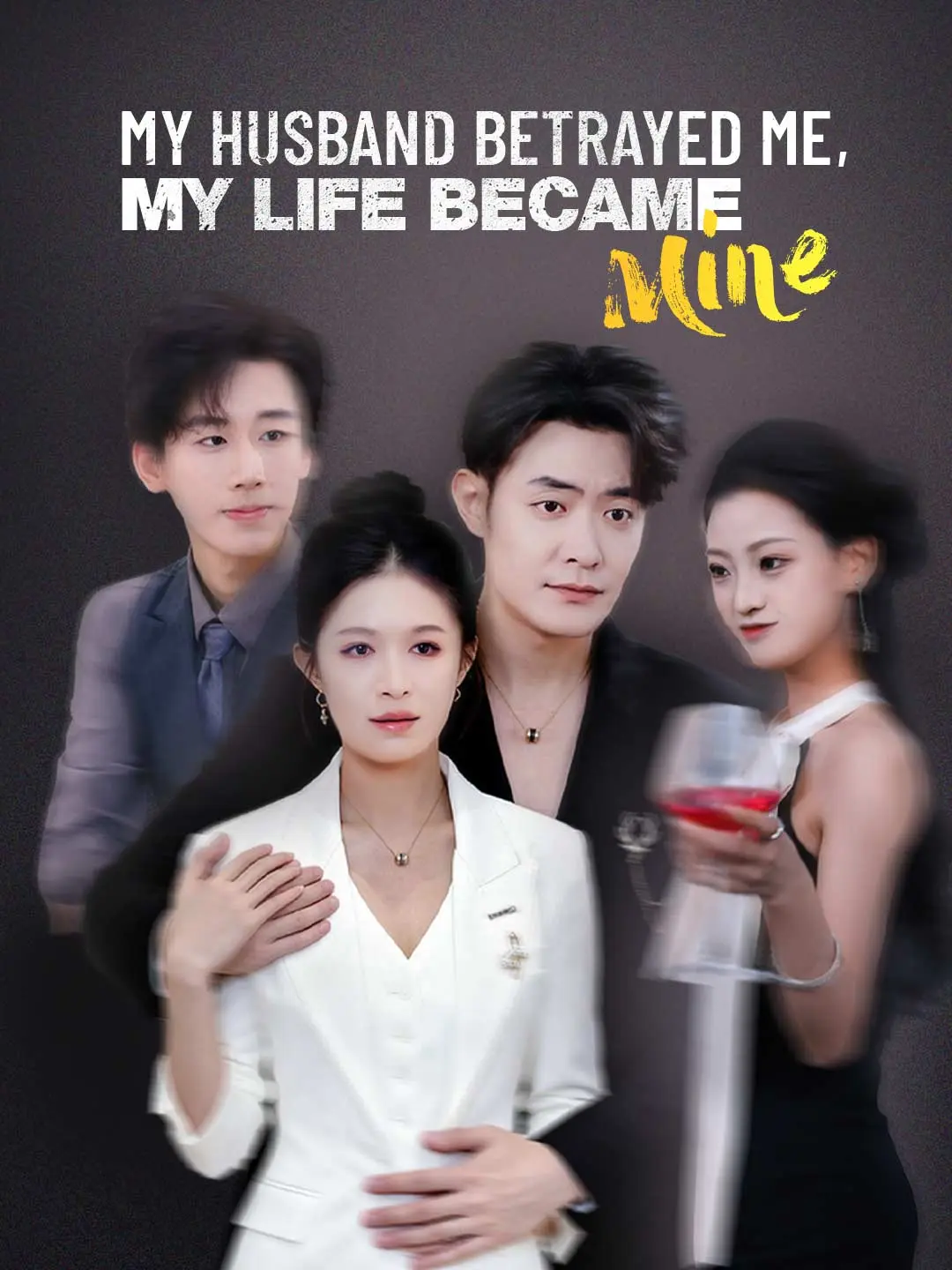 Capa da minissérie My Husband Betrayed Me, My Life Became Mine