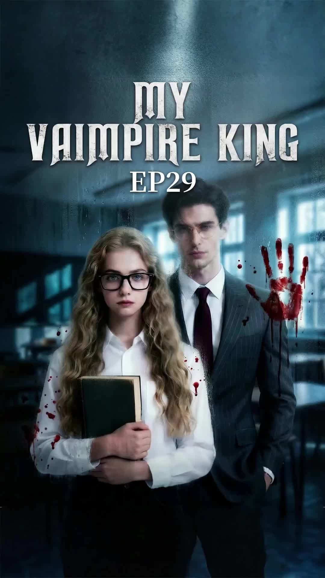 Episode 29 of My Vampire King