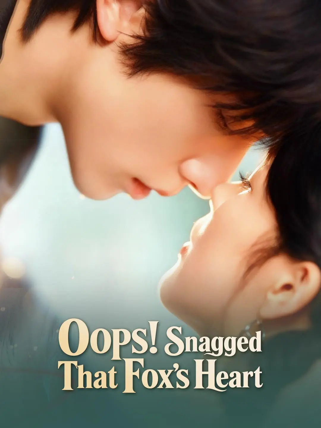 Cover of the miniseries Oops, I Snagged That Fox's Heart