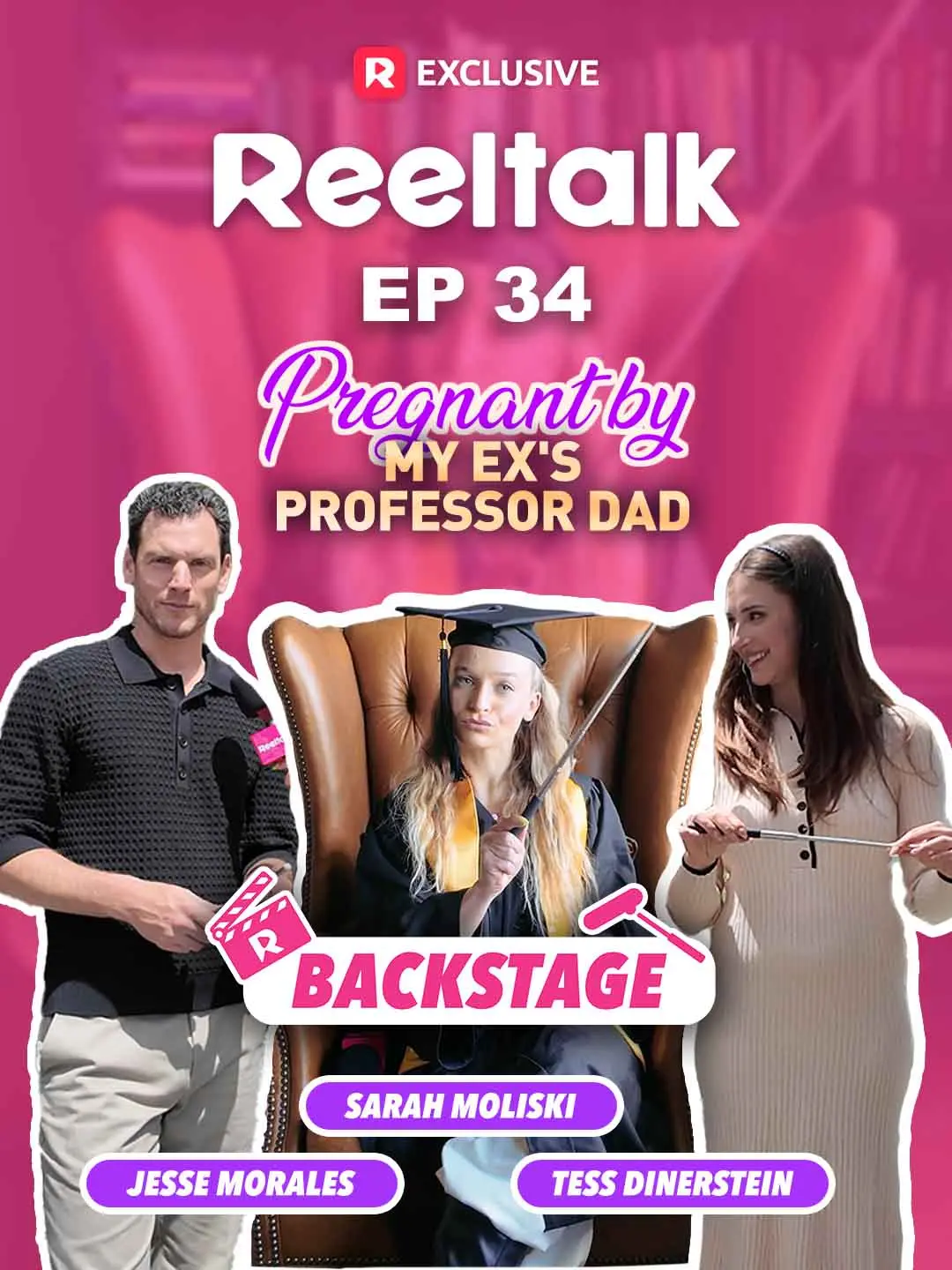 Cover of the miniseries ReelTalk EP 34-Backstage: Pregnant by My Ex's Professor Dad