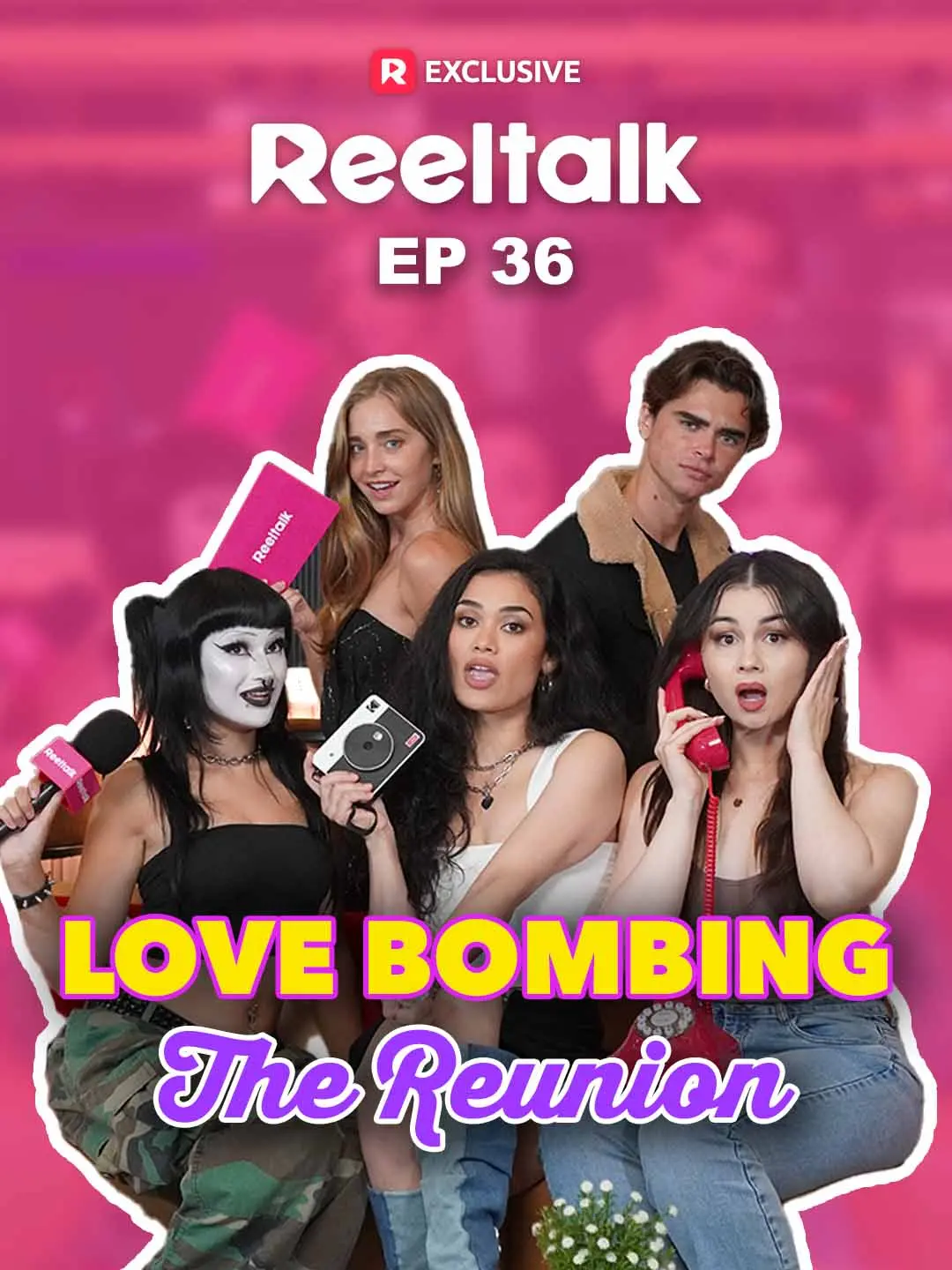 Cover of the miniseries ReelTalk EP 36-Love Bombing: The Reunion