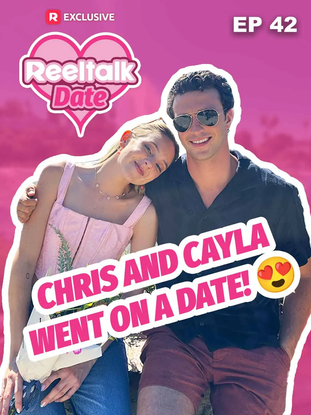 Cover of the miniseries ReelTalk EP 42-Chris and Cayla Went on a Date!