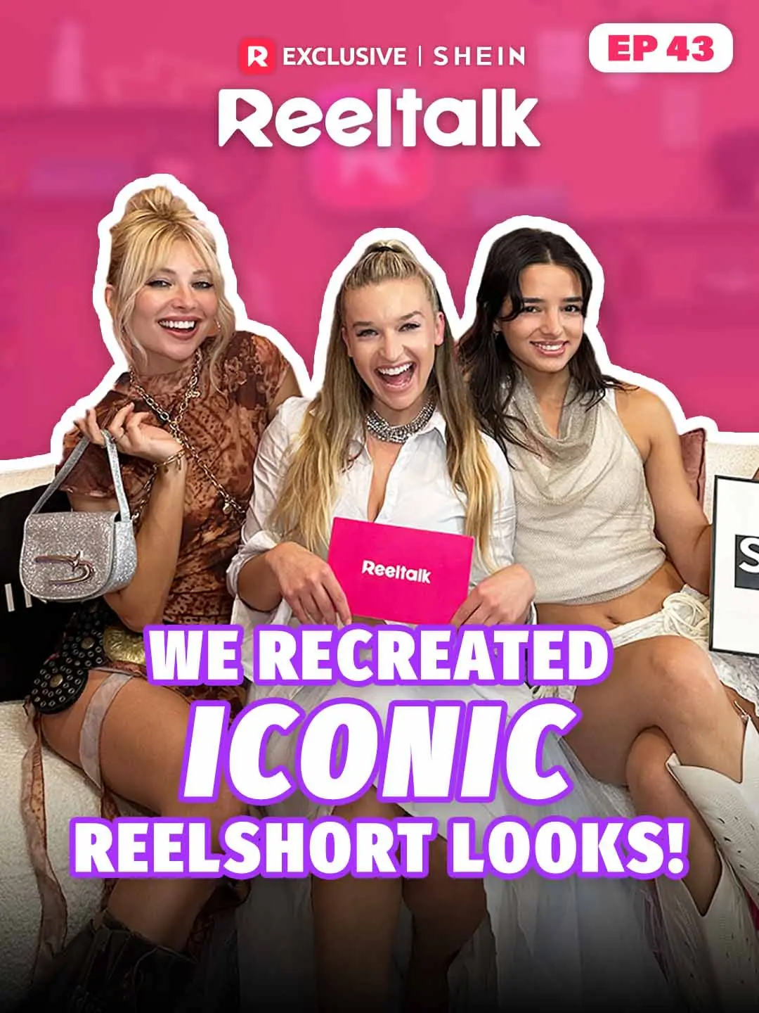Cover of the miniseries ReelTalk EP 43-We Recreated Iconic ReelShort Looks!