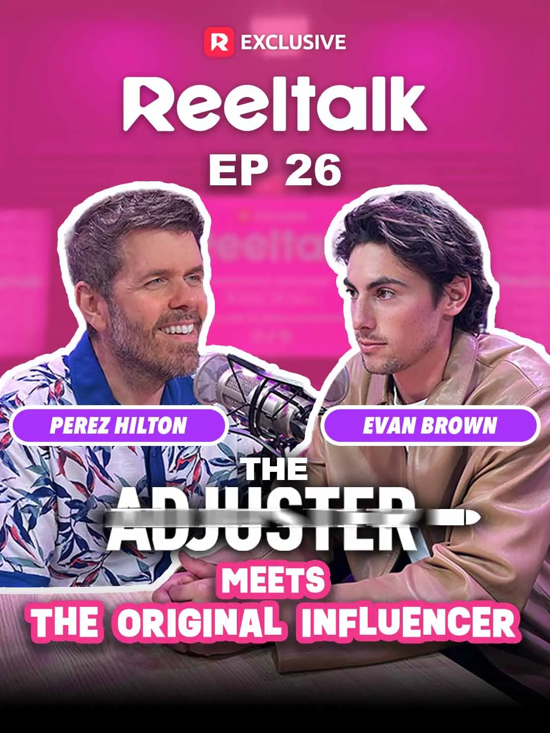 Cover of the miniseries ReelTalk EP26-The Adjuster Meets The Original Influencer