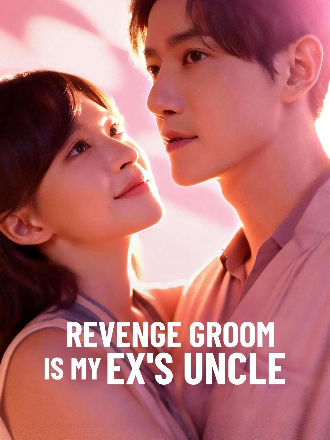 Cover of the miniseries Revenge Groom Is My Ex's Uncle