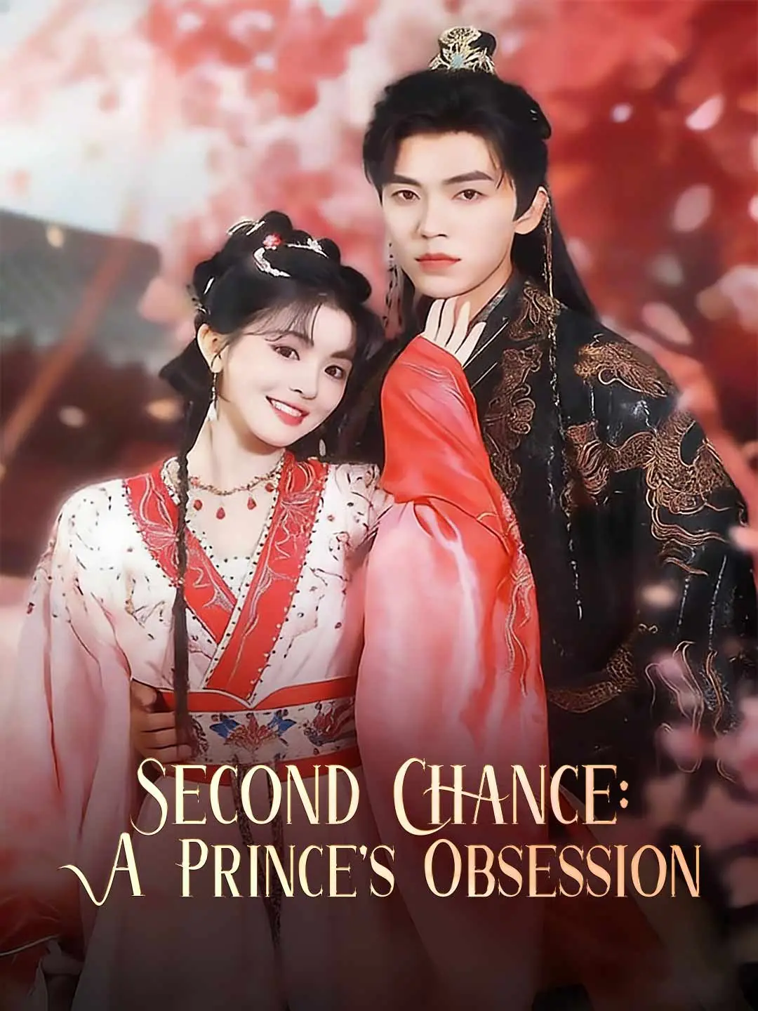Cover of the miniseries Second Chance: A Prince's Obsession