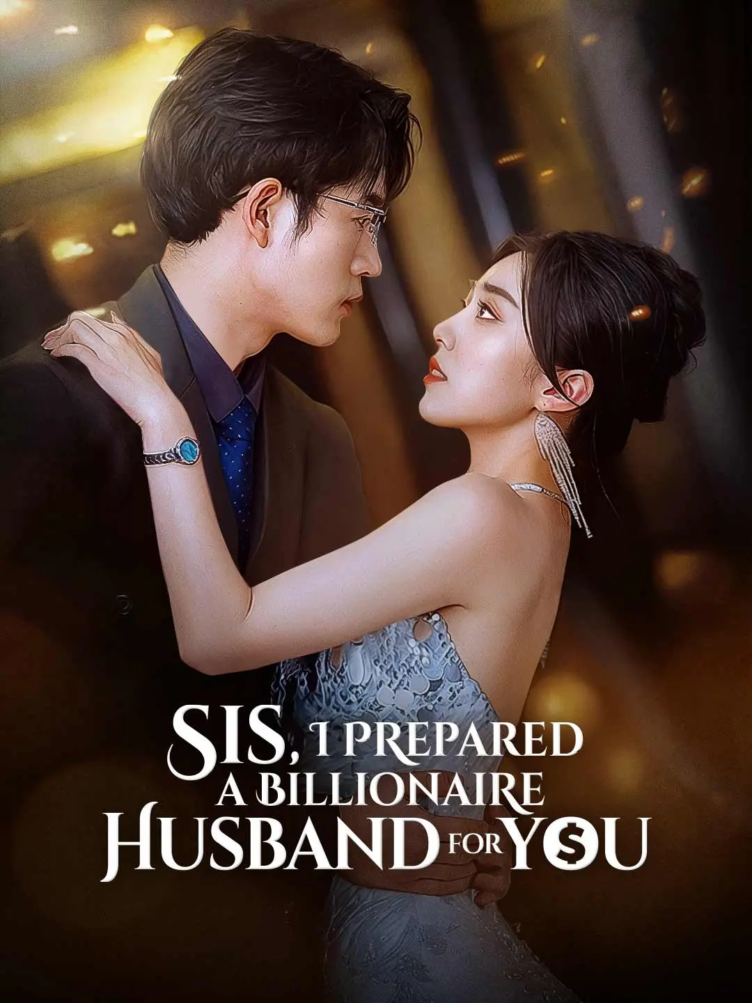 Cover of the miniseries Sis, I Prepared a Billionaire Husband for You