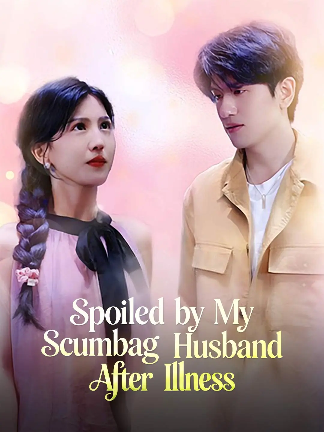 Capa da minissérie Spoiled by My Scumbag Husband After Illness