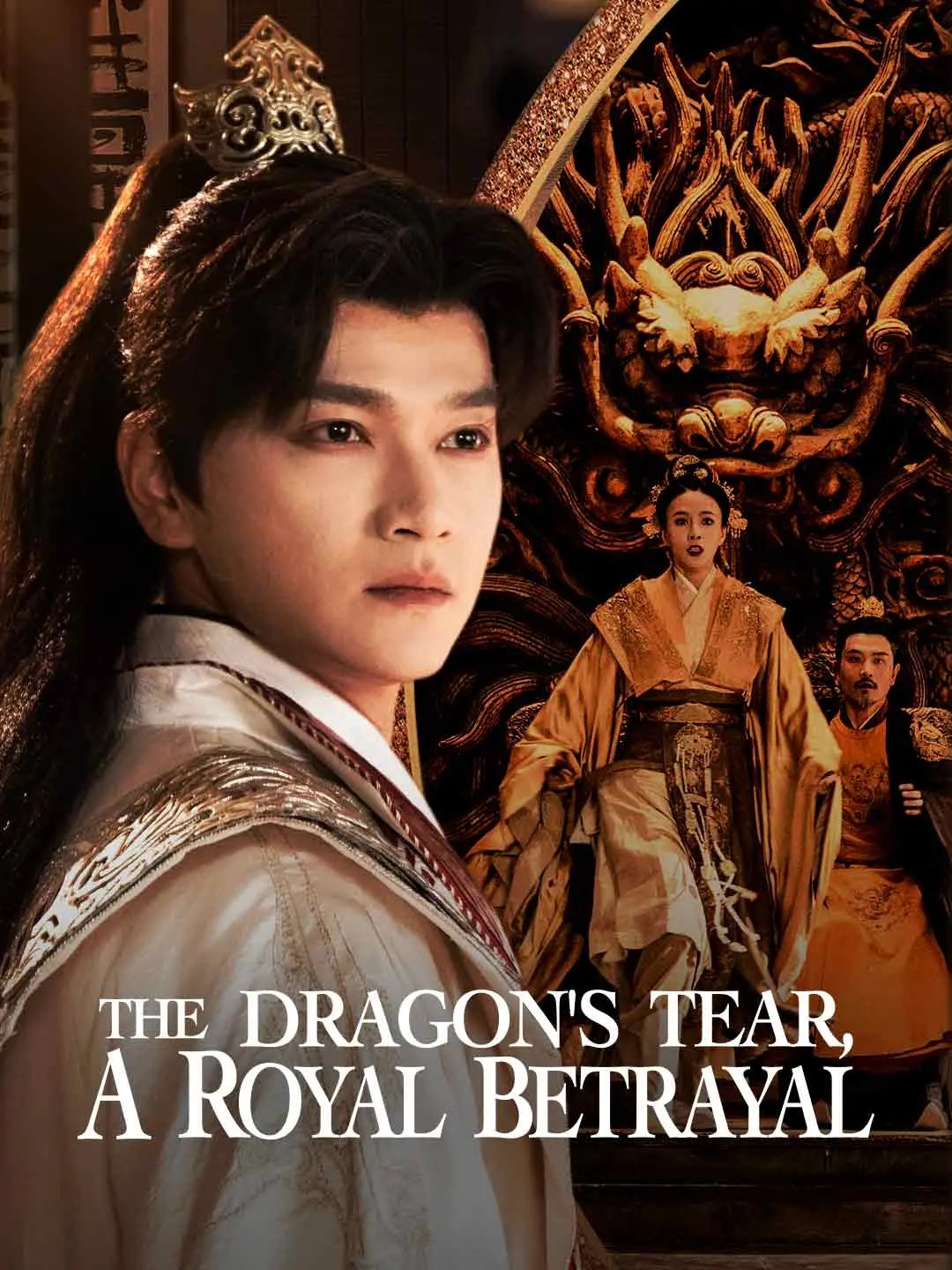 Cover of the miniseries The Dragon's Tear, a Royal Betrayal