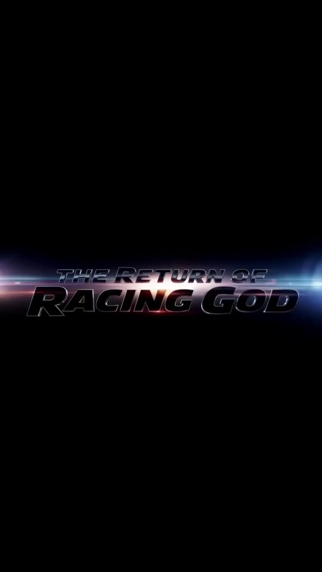 Episode 1 of The Return of the Racing God
