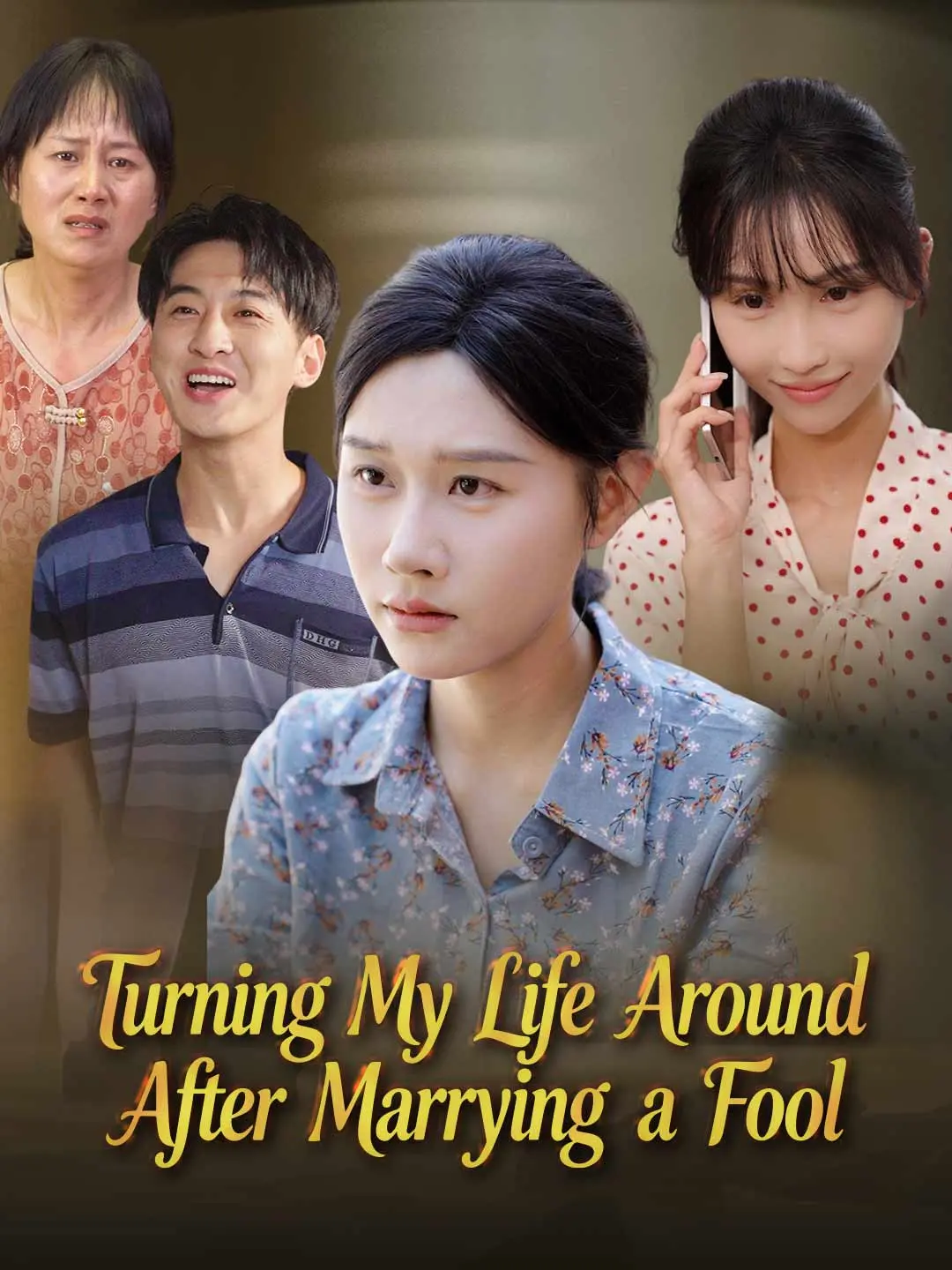 Cover of the miniseries Turning My Life Around After Marrying a Fool
